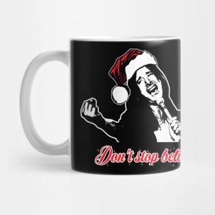 Don't Stop Believing - Santa Mug